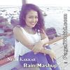 Rain Mashup - Neha Kakkar - 320Kbps