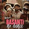 Basanti No Dance - Super 30