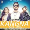 Kangna - Dr Zeus n Mavi Singh - 320Kbps