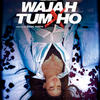 04 Maahi Ve - Wajah Tum Ho (Neha Kakkar) 190Kbps