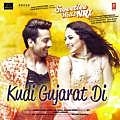 Kudi Gujarat Di - Sweetiee Weds NRI 320Kbps