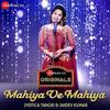 Mahiya Ve Mahiya - Jyotica Tangri