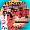 Tamanche Pe Disco (AT MIX) - DJ Akhil Talreja (PagalWorld.com)