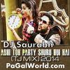 Abhi Toh Party Shuru Hui Hai (AT Mix) DJ Akhil Talreja 190Kbps